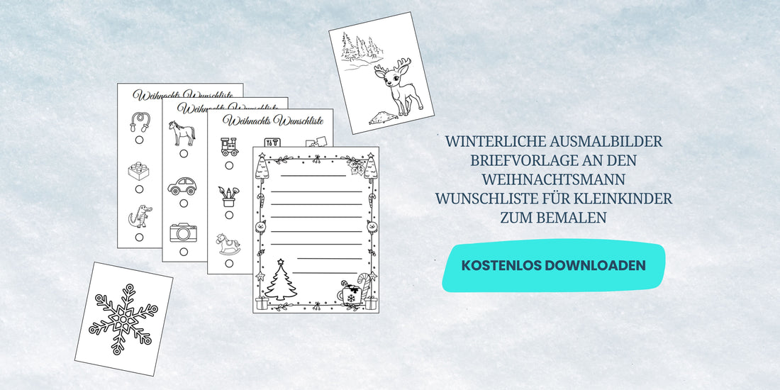 Sinnvolle Weihnachtsgeschenke für Kinder. Mit kostenlosen Ausmalbildern, Wunschliste & Brief an den Weihnachtsmann
